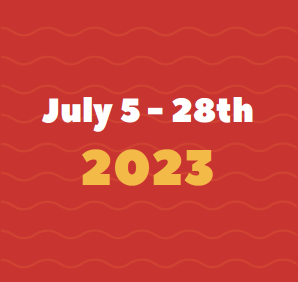  July 5 - 28, 2023